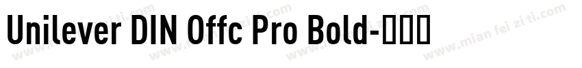 Unilever DIN Offc Pro Bold字体转换